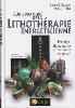 2c) Guide pratique de la lithothérapie énergéticienne. Edition cartonnée