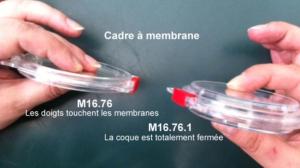 Cadre a membrane avec et sans coque de protection