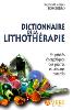 2a) Dictionnaire de la lithothérapie, propriétés énergétiques des cristaux.