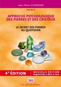 4a) Approche psychologique des Pierres et des Cristaux; Volume 01