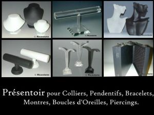 2) PRESENTOIRS BIJOUX : Buste, présentoir collier, présentoir montre, présentoir bracelet ...